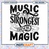Music Is The Strongest Form Of Magic PNG 2 Music Is The Strongest Form Of Magic PNG