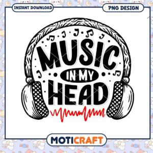 Music In My Head PNG Design
