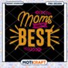 Mom Knows Best PNG Design