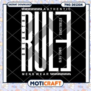 Menswear Break the Rule PNG Design