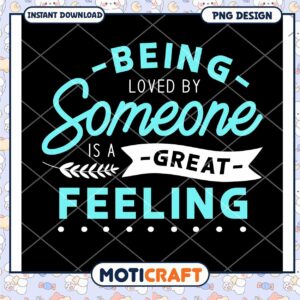 Loved By Someone PNG Design