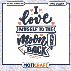 Love Myself to the Moon PNG