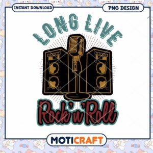 Long Live Rock n Roll PNG Design