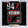 London 94 Nevermind PNG Design