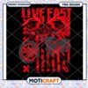 Live Fast Motorcycle PNG Design