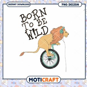 Lion Unicycle PNG Born to be Wild