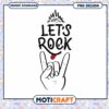 Lets Rock PNG Design Instant Download