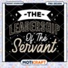 Leadership of the Servant PNG Design