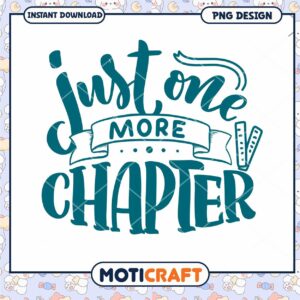 Just One More Chapter PNG Design