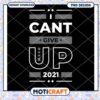 I Cant Give Up 2021 PNG Design