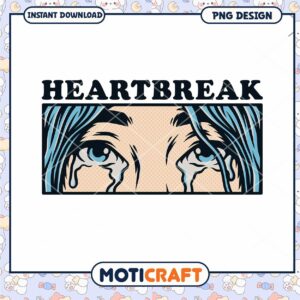 Heartbreak PNG Design Instant Download