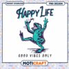 Happy Frog PNG Good Vibes Only