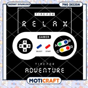 Gamer Relax Adventure PNG Design