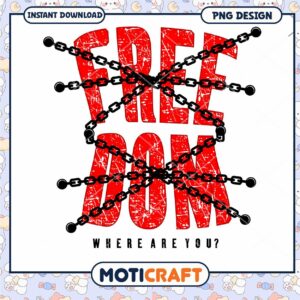 Freedom PNG Design, Instant Download