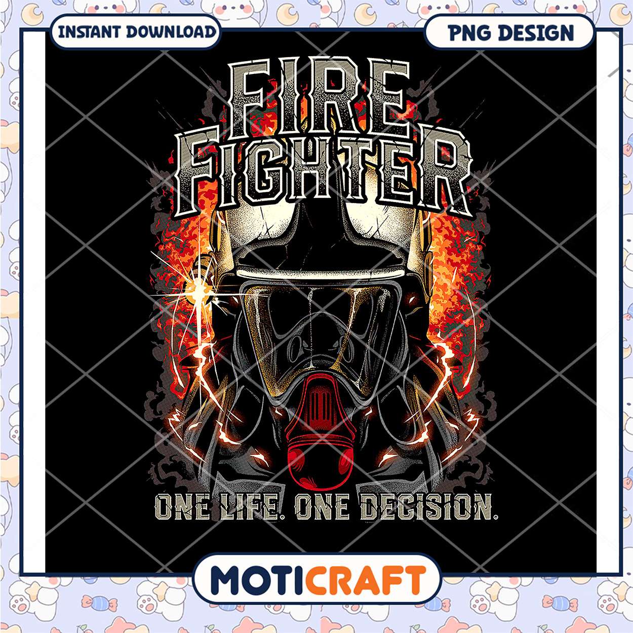 Firefighter PNG Design One Life, One Decision Firefighter PNG Design One Life, One Decision