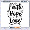 Faith Hope Love PNG Design