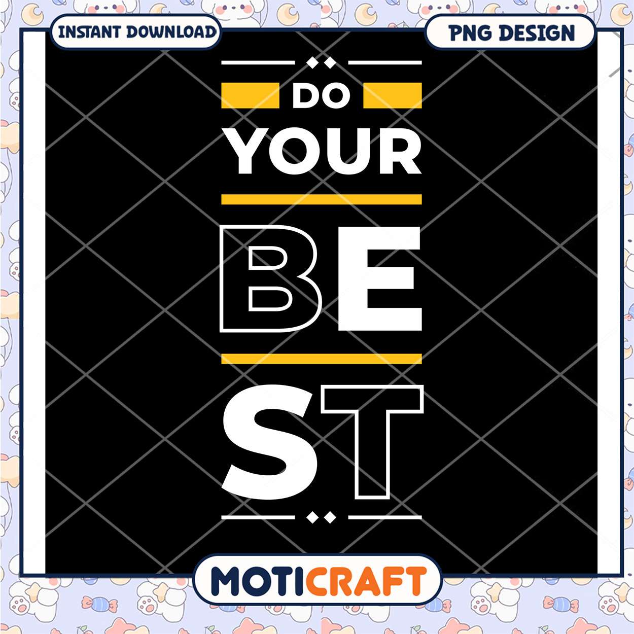 Do Your Best PNG Design Do Your Best PNG Design