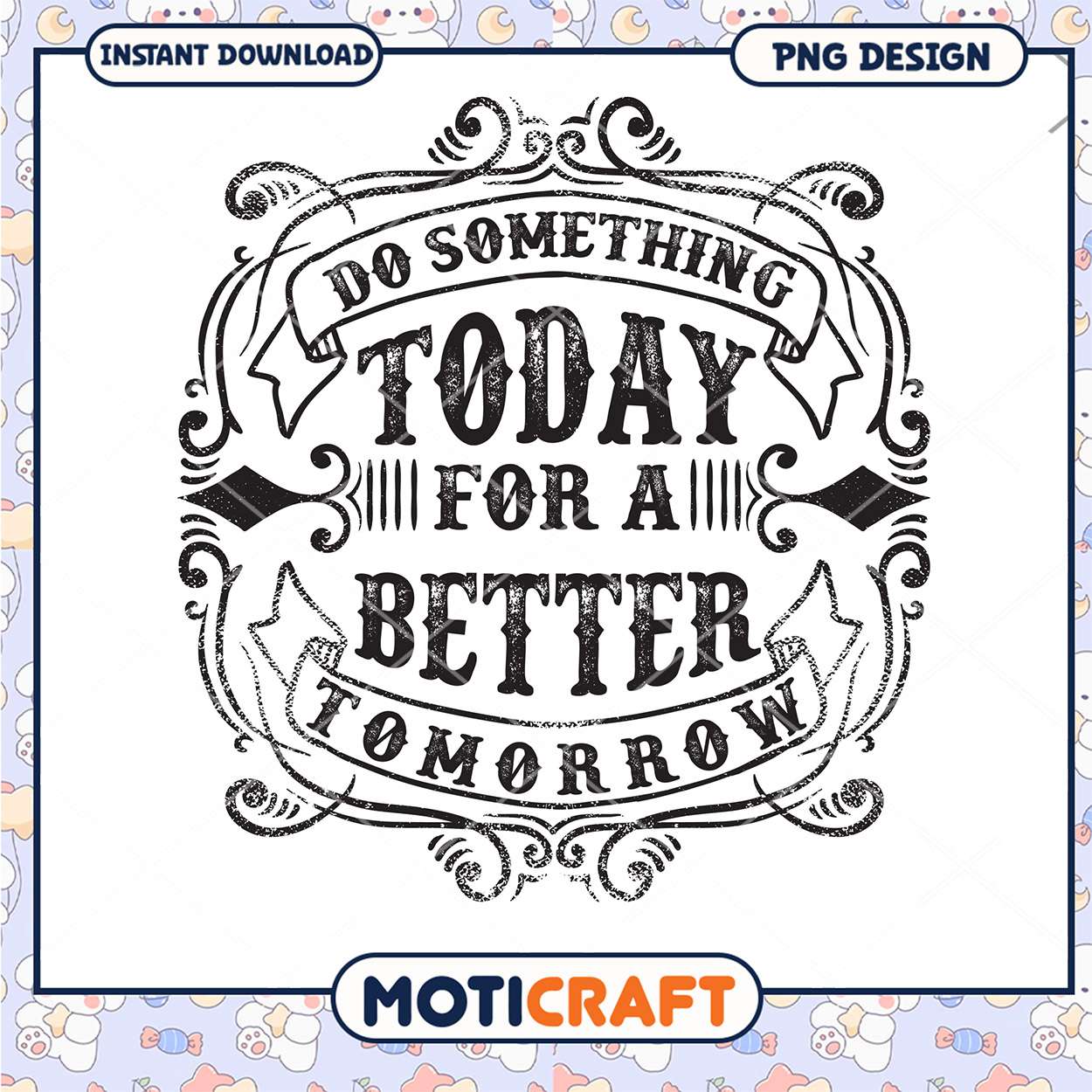 Do Something Today PNG Design Do Something Today PNG Design