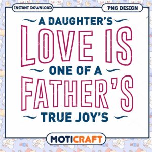 Daughters Love Fathers PNG Design