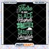 Daddy's Shoulder PNG Sublimation Design 2 Daddy's Shoulder PNG Sublimation Design