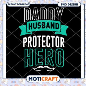 Daddy Husband Protector Hero PNG