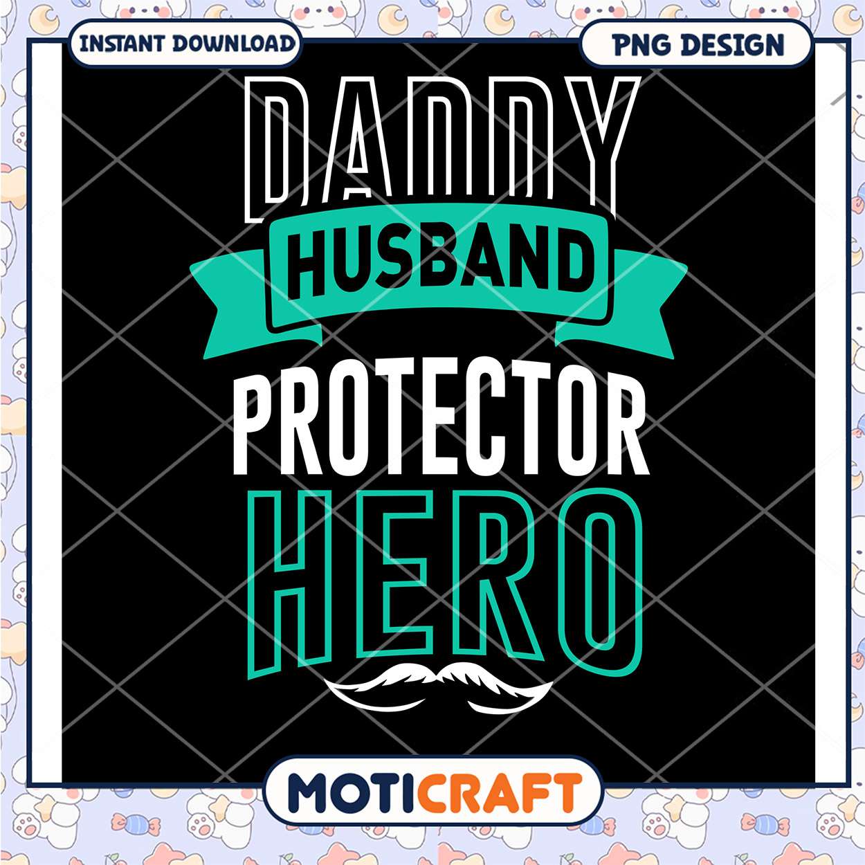 Daddy Husband Protector Hero PNG Daddy Husband Protector Hero PNG