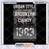Brooklyn County 1983 Urban Style PNG 2 Brooklyn County 1983 Urban Style PNG