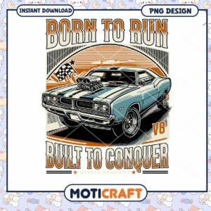 Born To Run Muscle Car PNG Design