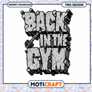 Back in the Gym PNG Design