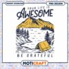 Awesome Life Camping PNG Design 2 Awesome Life Camping PNG Design