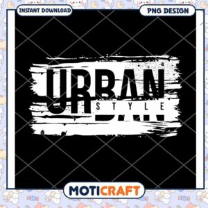 Urban Style PNG Design Instant Download