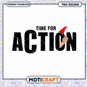 Time For Action PNG Design