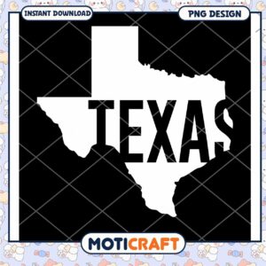 Texas State PNG Design Instant Download