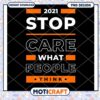 Stop Caring What People Think PNG 1 Stop Caring What People Think PNG