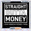 Straight Outta Money PNG Design 2 Straight Outta Money PNG Design