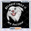 Smiling Dog PNG My Passion Design