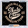 Skate All Day Crew PNG Design