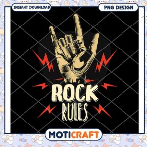 Rock Rules PNG Design Instant Download
