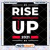 Rise Up 2021 PNG Design