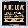 Pure Love Lives Deep Inside The Heart PNG 2 Pure Love Lives Deep Inside The Heart PNG