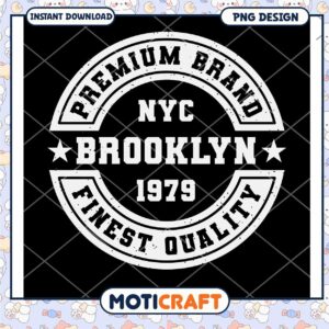 Premium Brooklyn NYC Design PNG Instant Download Art