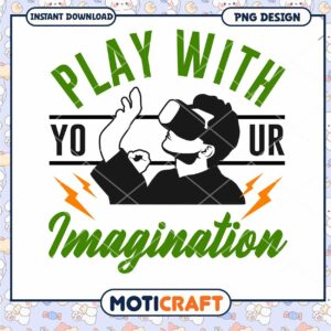 Play With Your Imagination VR PNG