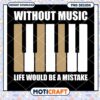 Piano Music PNG Life Without Music 1 Piano Music PNG Life Without Music