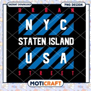NYC Staten Island Streetwear PNG Design