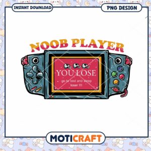 Noob Player PNG You Lose Game Over Design
