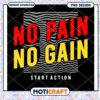 No Pain No Gain PNG Design 1 No Pain No Gain PNG Design