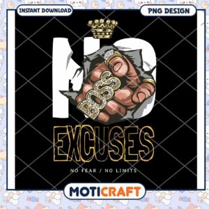 No Excuses Boss PNG Design for Motivational Art
