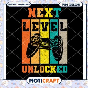Next Level Unlocked Gamer PNG Design