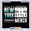 New York Style Merch PNG Design