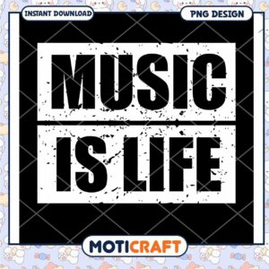 Music Is Life PNG Design